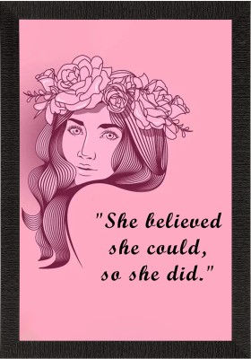 eCraftIndia She Believed She Could, So She Did Quote Floral Woman Wall Painting Ceramic 20 inch x 1 inch Painting(With Frame)