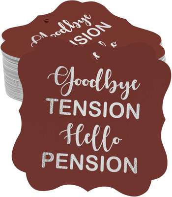 Inkdotpot Silver Foil Good Bye Tension Hello Pension Retirement Tags Pack of 100 No Paper Label(Brown)