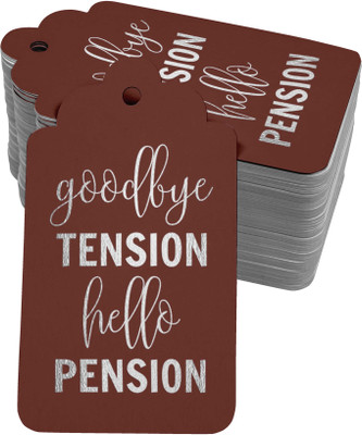 Inkdotpot 100 Pcs Silver Foil Good Bye Tension Hello Pension Retirement Favor Paper Tags No Paper Label(Brown)