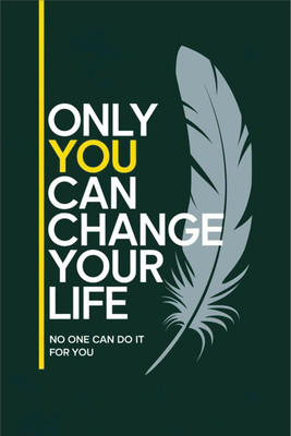 Inspirational Quote, Modern Feather Design – Office, Home & Study Room Decor Paper Print(18 inch X 12 inch)