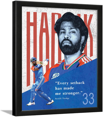 Chaka Chaundh - Hardik pandya - motivational quotes frames - poster with frame - Hardik pandya Frame - Quotes wall frames - (14 X 11 Inches) - Engineered Wood (Every setback has made me stronger - Multi) Paper Print(14 inch X 11 inch)