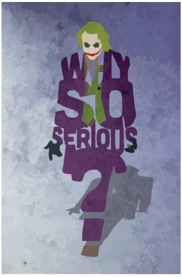 Batman Trilogy Joker Why So Serious Poster Art Paper Print(18 inch X 12 inch, Rolled)