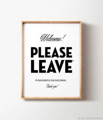 Welcome! Please Leave Your Worries Wall Frame Posters for Living Room, Bedroom, Office Fine Art Print(18 inch X 12 inch)