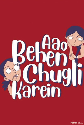 Funny Quote Poster | “Aao Behen Chugli Karein” Wall Poster | Quirky & Desi Humor Art Print for Room, Hostel, Office & Cafe | Unframed 12x18 Inch Paper Poster Paper Print(13.5 inch X 8 inch, Rolled)