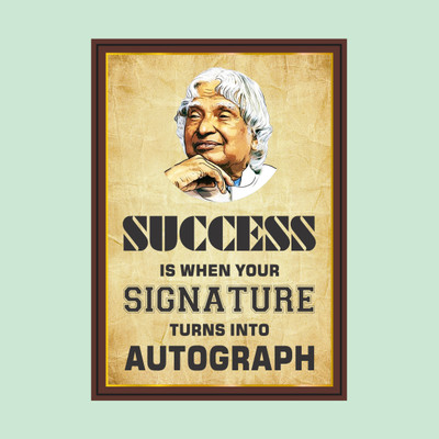 CLASSIC DR APJ ABDUL KALAM MOTIVATIONAL QUOTE FRAME Photographic Paper(11 inch X 14 inch, FRAMED POSTER)