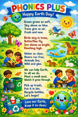 Phonics Plus Happy Earth Day Poem Chart for Kids Educational Wall Poster - English Rhymes and Save Environment Learning Chart for Nursery, Pre-School, and Kids Room Wall Decoration - Multicolor Paper Print Paper Print(18 inch X 12 inch)