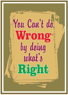 Poster Motivational Poster Wrong Right sl-14625 (LARGE Poster, 36x24 Inches, Banner Media, Multicolor) Fine Art Print(36 inch X 24 inch, Rolled)