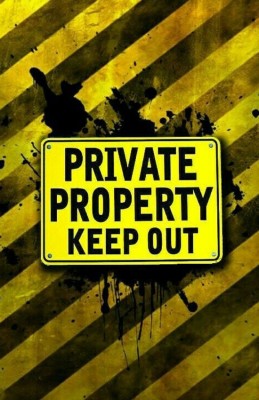 Quotes & Motivation Poster 'Private Property Keep Out' Paper Poster Printed (12 inch X 18 inch, Rolled) for Room & Office Paper Print(18 inch X 12 inch, Rolled)