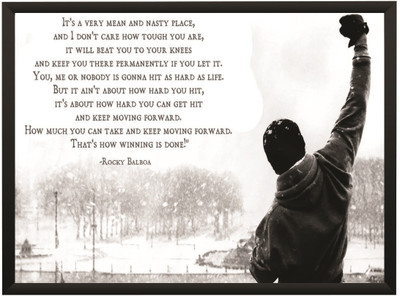 Rocky Balboa Speech Motivational Inspirational Quote Wall Poster With Frame A3 Size Photographic Paper(11.7 inch X 16.5 inch, With Frame)