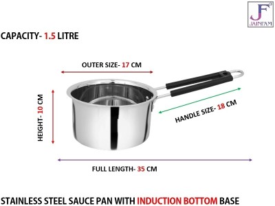 JAINFAM STAINLESS STEEL SAUCE PAN WITH INDUCTION BOTTOM BASE Sauce Pan 17 cm diameter 1.5 L capacity(Stainless Steel, Induction Bottom)