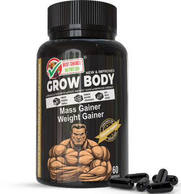 BEST CHOICE NUTRITION GROW BODY CAPSULE FOR WEIGHT GAIN, MUSCLE BUILDING AND MUSCLE MASS GAIN(60 Tablets)