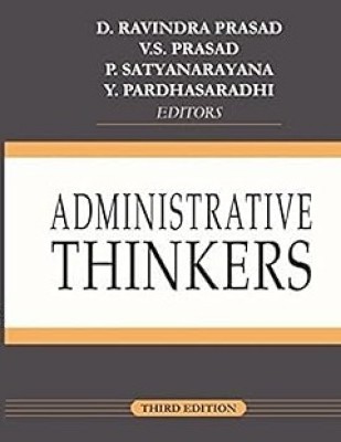 Administrative Thinkers - 3Rd/E Paperback – 31 March 2011(Paperback, D. Ravindra Prasad)