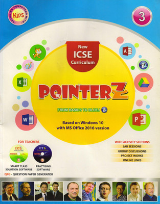 Kips ICSE POINTERZ CLASS - 3
( BASED ON WINDOWS 10 WITH OFFICE 2016 VERSION )(Paperback, Kips Learning)