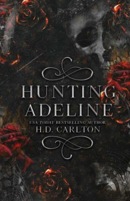 Hunting Adeline Paperbcak English 2023 A (Paperback, Carlton H D)(Paperback, H. D.Carlton)