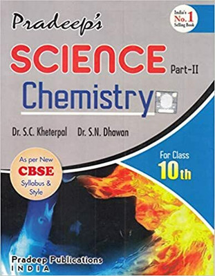 Pradeep's Science Chemistry Part - II For Class 10(Paperback, S.C. Kherpal, S.N. Dhawan)