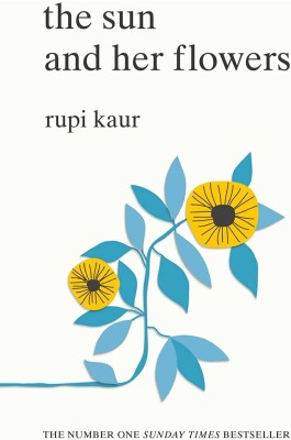 The Sun And Her Flowers(Paperback, Rupi Kaur)