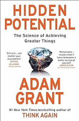 Hidden Potential: The Science Of Achieving Greater Things(Paperback, Adam Grant)