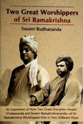 Two Great Worshippers Of Sri Ramakrishna || Swami Budhananda || Advaita Ashrama(Paperback, Swami Budhananda)