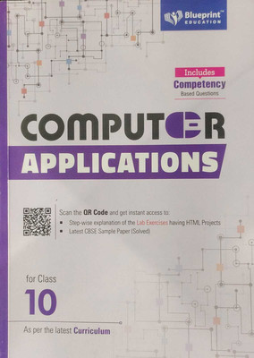 Blueprint Computer Applications Book For Class 10 For 2025-26(Includes Competency Based Question)(Paperback, Shilpa Sablok Bhardwaj)