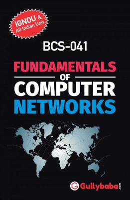 BCS-41 Fundamentals Of Computer Networks For IGNOU BCA Computer Application(Paperback, Expert Panel)