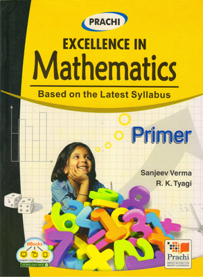 PRACHI EXCELLENCE IN MATHEMATICS - Primer(Paperback, SANJEEV VERMA, R. K. TYAGI)