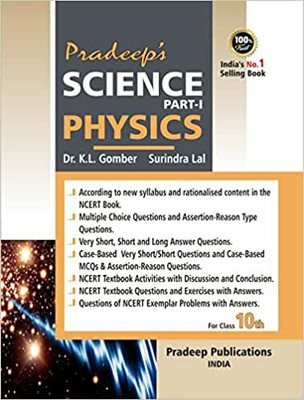 Pradeep's Science Physics Part - I For Class 10 - Examination 2022-23(Paperback, Dr.K.L.Gomber)