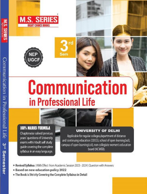 M S Series Delhi University 3rd Semester Communication In Professional Life Common For All Semester UGCF/NEP - (SOL & Regular & NCWEB) [perfect] M S Publications [Jan 01, 2023](Paperback, M S Publications)