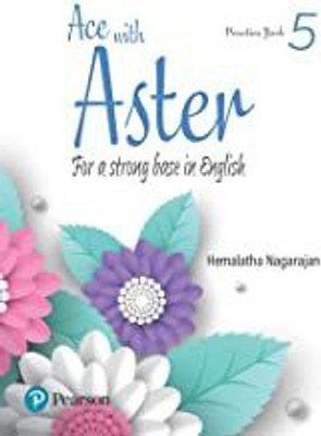 Ace With Aster For A Strong Base In English Class 5(paperpack, hemalatha nagaranjan)