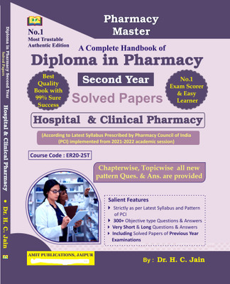 A Complete Handbook Of Diploma In Pharmacy Second Year Solved Papers Hospital & Clinical Pharmacy(Paperback, Dr. H. C. Jain)