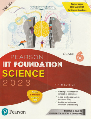 Cbse Pearson Iit Foundation Science Class 6 2023 Pearson India Education Services Pvt. Ltd(Paperback, TRISHNA' S)