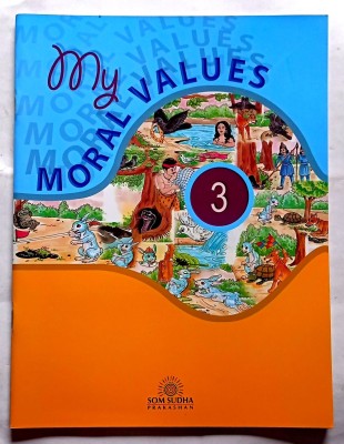 My Moral Values Class- 3(Paperback, Megha Bhupinder Singh)