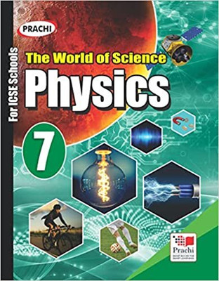 Pp-The World Of Science Physics Icse 7(Paperback, SHAILESH K. JAIN, S.K. JAIN)