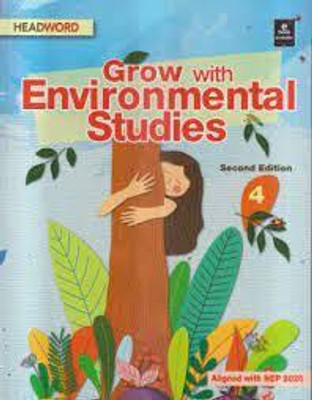 Grow With Environmental Studies 2e -4(Paperback, ILLA VIJ)