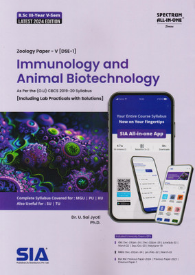 Immunology And Animal Biotechnology (Zoology Paper-V) B.Sc III-Year V-Sem As Per The Latest O.U (CBCS) 2019-20 Syllabus (Including Lab Practicals With Solutions) [DSE-1] Latest 2024 Edition(Paperback, SIA Team Of Experts)