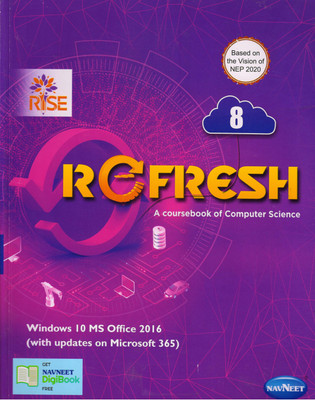 Rise ReFresh A Coursebook Of Computer Science - 8 Windows 10 MS Office 2016 (With Updates On Microsoft 360)(Paperback, Vikas Arora)
