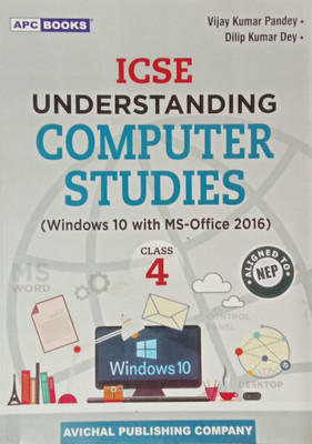 ICSE Understanding Computer Studies Class-4(Paperback, Vijay Kumar Pandey, Dilip Kumar Dey)