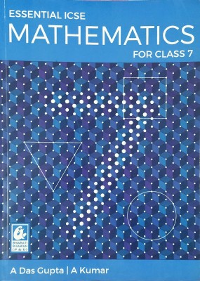 Essential Icse Mathematics Class 7(Paperback, Asit Das Gupta, Alok Kumar)