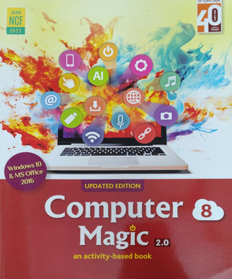 Computer Magic An Activity Based Book Class 8(Pepper back, Komal arora, Bikash arora)