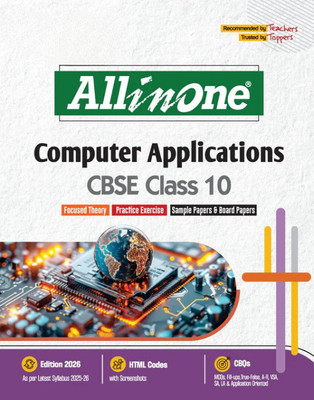 CBSE All In One Computer Applications Class 10 Exam 2025-26 | Practice Exercise, Sample Papers & Board Papers, HTML Codes, MCQs, A-R, Fil-Ups(Paperback, Editorial Board)