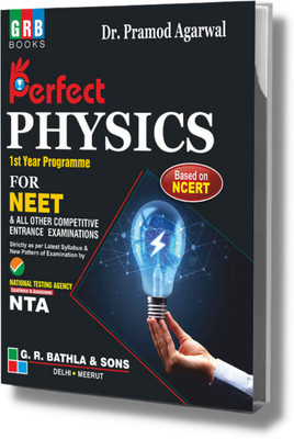 GRB Perfect Objective Physics - 1st Year Programme - For NEET & All Other Competitive Entrance Examinations(Paperback, Dr. Pramod Agarwal)