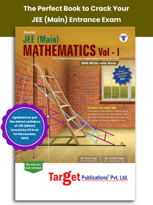 JEE Maths Book | JEE Main Absolute Mathematics Book | Maths Vol 1 | Engineering Exam Preparation | Chapterwise MCQ And Previous Years Question With Solution | IIT JEE Mains And Advanced(Paperback, Target Publications)