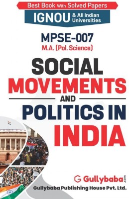 MPSE-07 Social Movements And Politics In India(Paperback, GPH Expert)