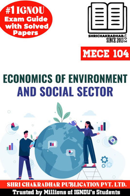 IGNOU MECE 104 Solved Guess Papers From IGNOU Study Material/Help Book/Guidebook Titled Economics Of Environment And Social Sector For Exam Preparations (Latest Syllabus) IGNOU MAEC Mece104(Paperback, BHAVYA KUMAR SAHNI)