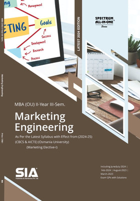 Marketing Engineering (Marketing Elective-I) MBA II-Year III-Sem (O.U) As Per The Latest Syllabus With Effect From (2024-25) (CBCS & AICET) Latest 2024 Edition(Paperback, SIA Team Of Experts)