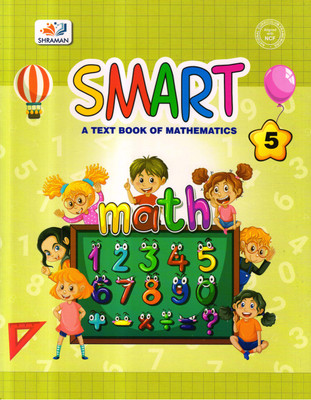 Smart A Text Book Of Mathematics - 5(Paperback, RICHA JAIN)