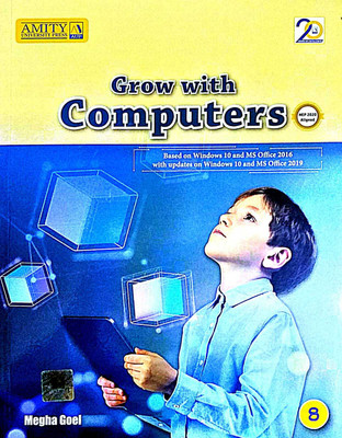 Amity Grow With Computers (Based On Windows 10 And Ms Office 2019) For Class 8(PAPERPACK, MEGHA GOEL)