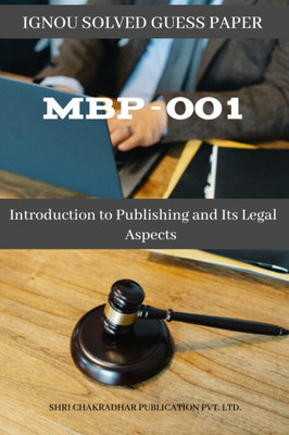 IGNOU MBP 1 Solved Guess Papers Pdf From IGNOU Study Material/Books Introduction To Publishing And Its Legal Aspects For Exam Preparation (Latest Syllabus) IGNOU Post Graduate Diploma In Plantation Management (PGDPM)(Paperback, BHAVYA KUMAR SAHNI)