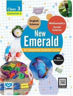 V-Connect New Emerald An Integrated Semester Series Class 3 Semester 2(Paperback, Gunjan Sogani, Anju Loomba, Archana Sashi Kumar, Ashoo Kalra, Kusum Wadhwa)