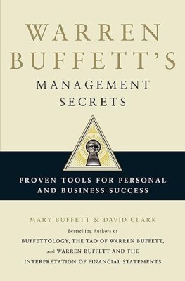 Warren Buffetts Management Secrets(Paperback, MARY BUFFET DAVID CLAR)