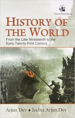 HISTORY OF THE WORLD (ENG EDN) Paperback – 1 January 2019(Paperback, Arjun dev, Indira Arjun Dev)